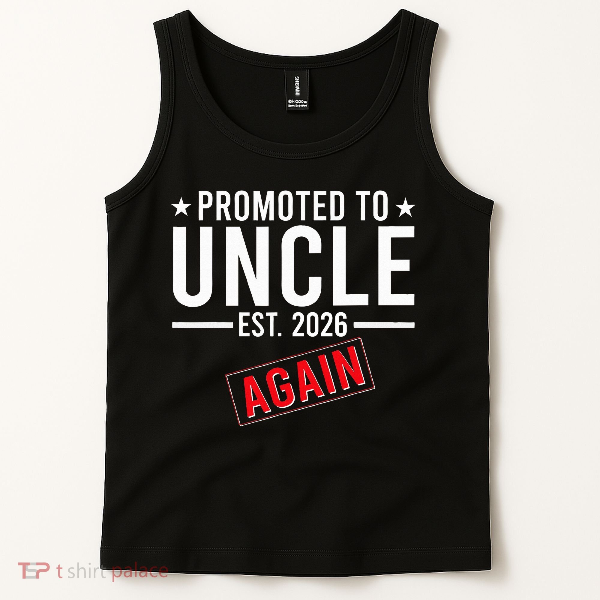 Promoted To Uncle Again EST 2026 Tank Top
