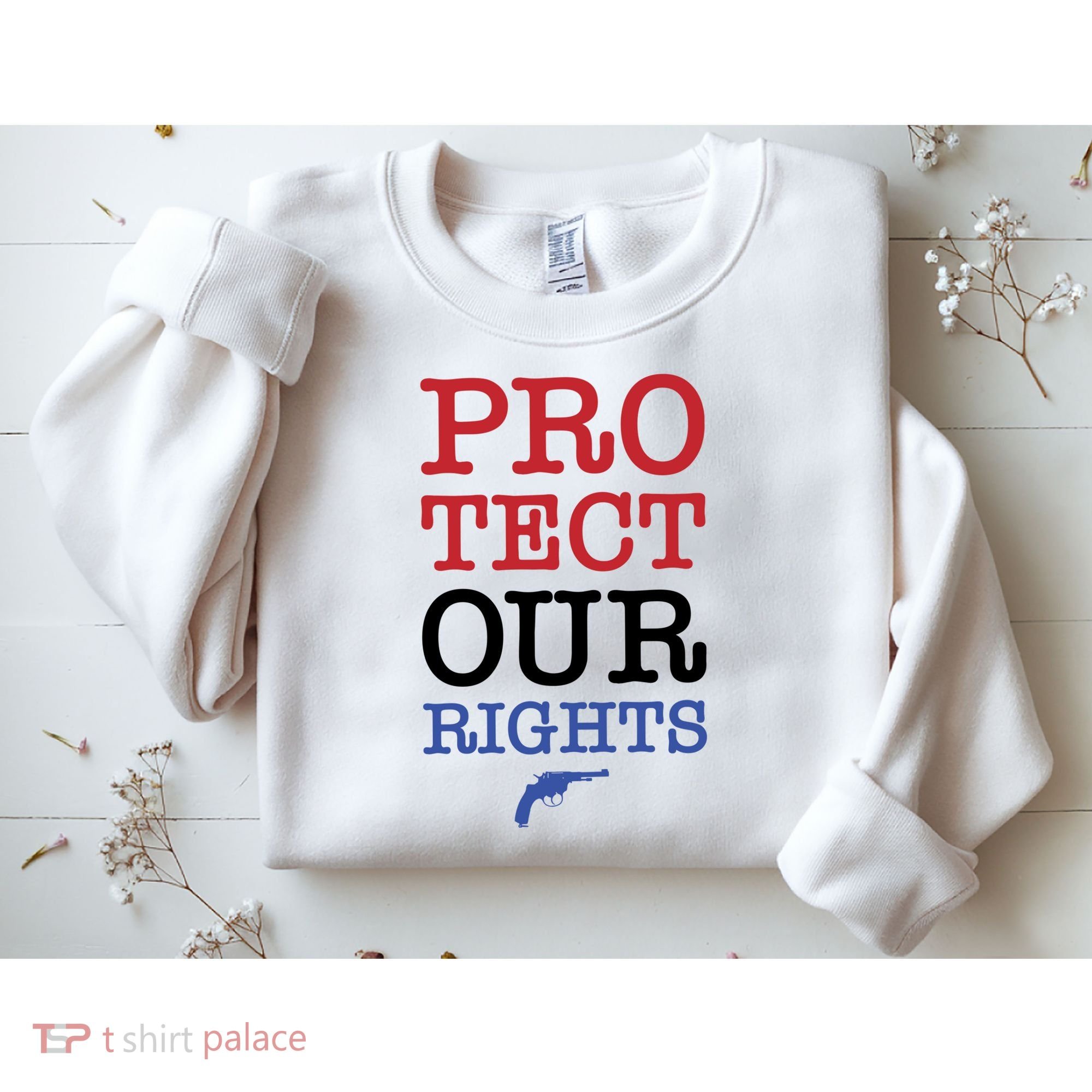 Protect Our Gun Rights Sweatshirt
