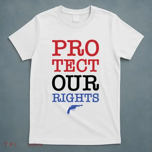 Protect Our Gun Rights T-Shirt