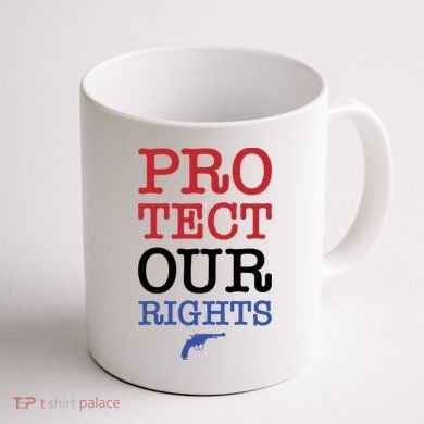 Protect Our Gun Rights Coffee Mug back