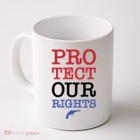 Protect Our Gun Rights Coffee Mug thumb 0
