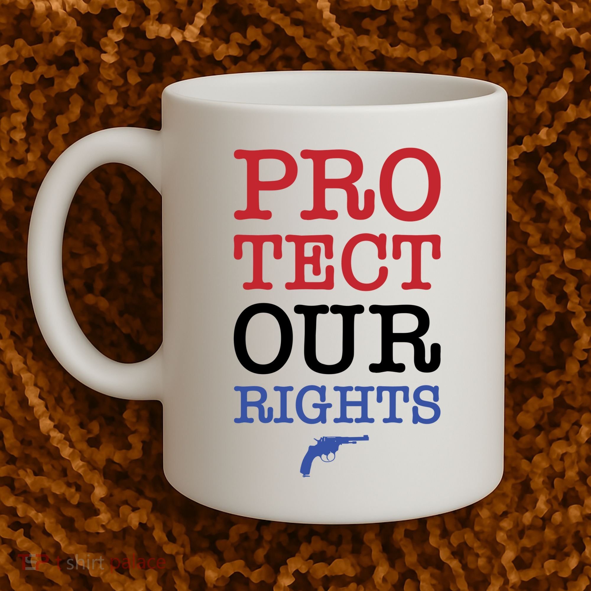 Protect Our Gun Rights Coffee Mug