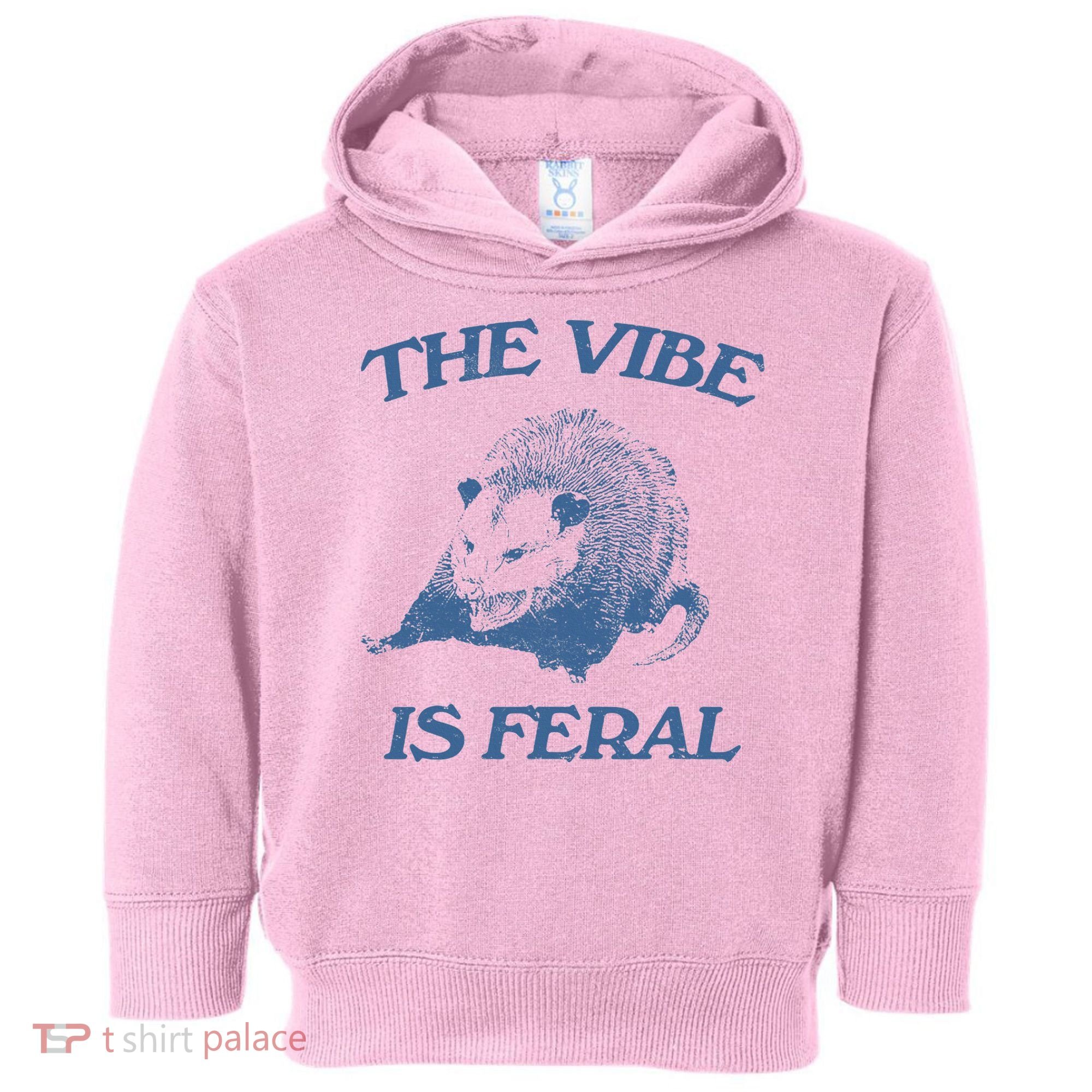 Possum The Vibe Is Feral Toddler Hoodie