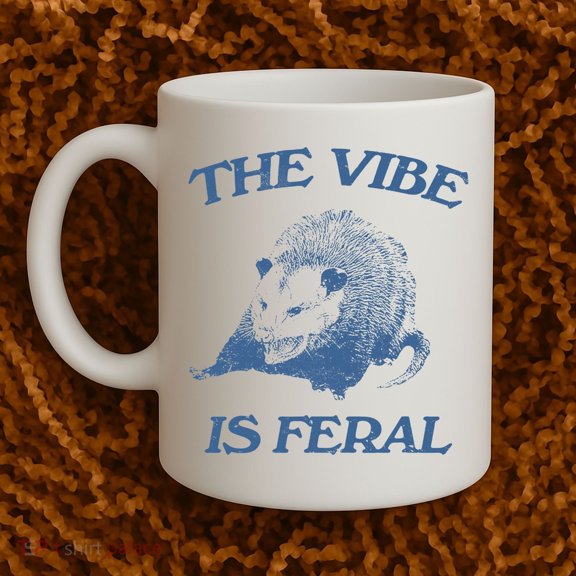 Possum The Vibe Is Feral Coffee Mug