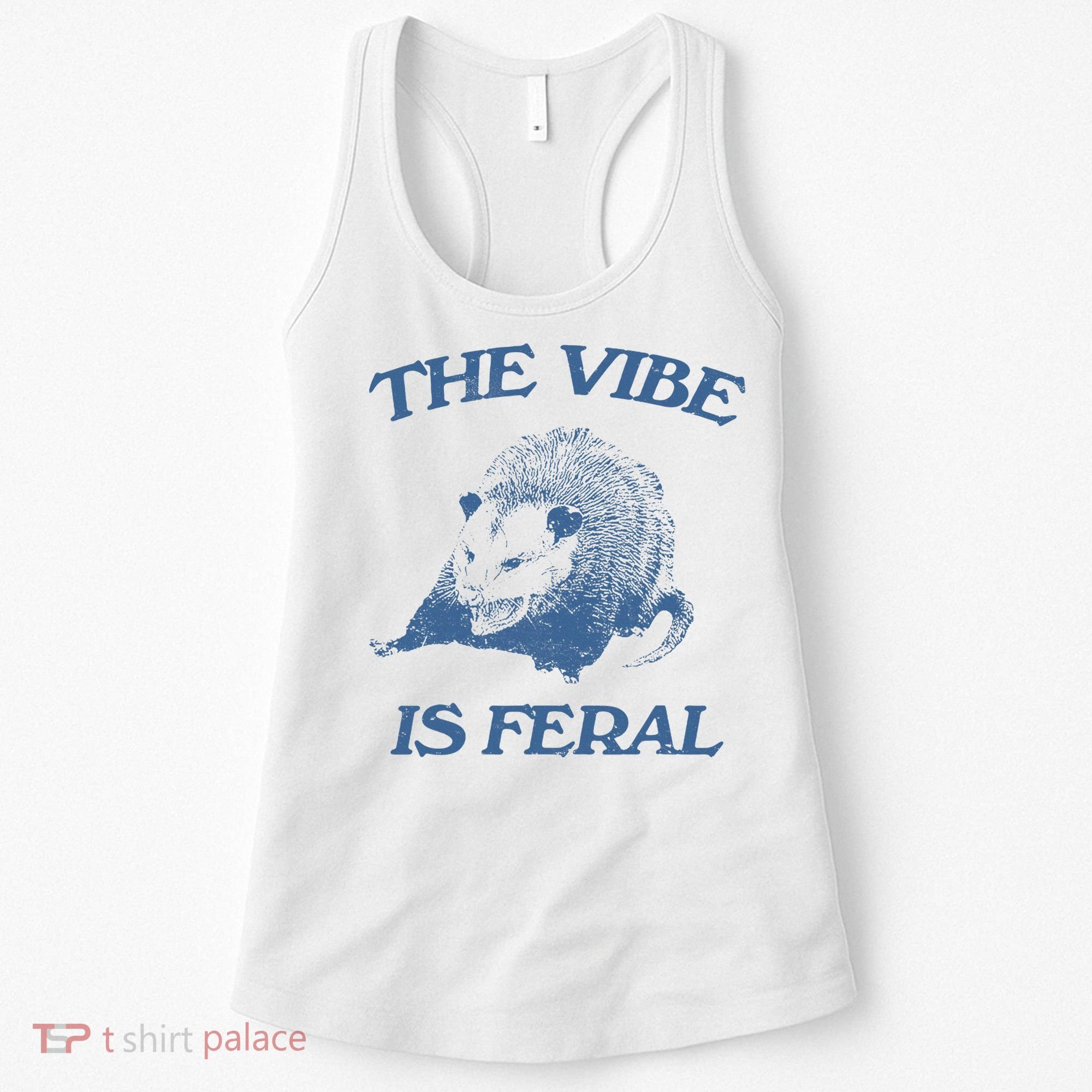Possum The Vibe Is Feral Women's Tank Top