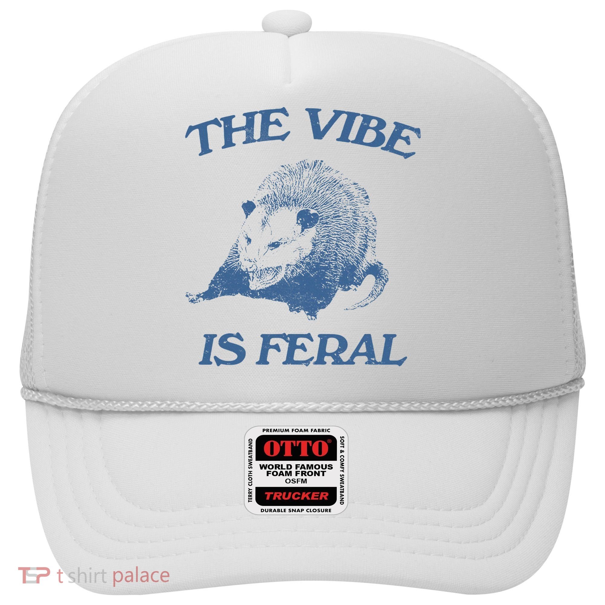 Possum The Vibe Is Feral Hat