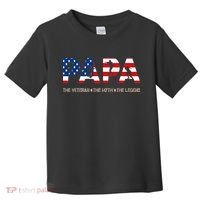 Papa The Veteran The Myth The Legend Toddler T-Shirt thumb 0