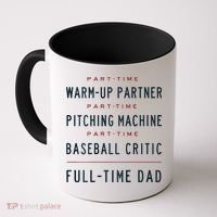 Part Time Warm Up Partner Pitching Baseball Full Time Dad Coffee Mug thumb 0