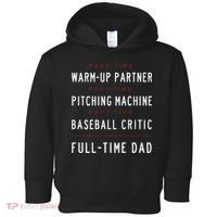 Part Time Warm Up Partner Pitching Baseball Full Time Dad Toddler Hoodie thumb 0