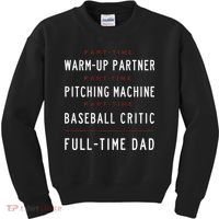 Part Time Warm Up Partner Pitching Baseball Full Time Dad Kids Sweatshirt thumb 0
