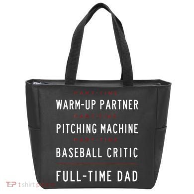Part Time Warm Up Partner Pitching Baseball Full Time Dad Tote Bag