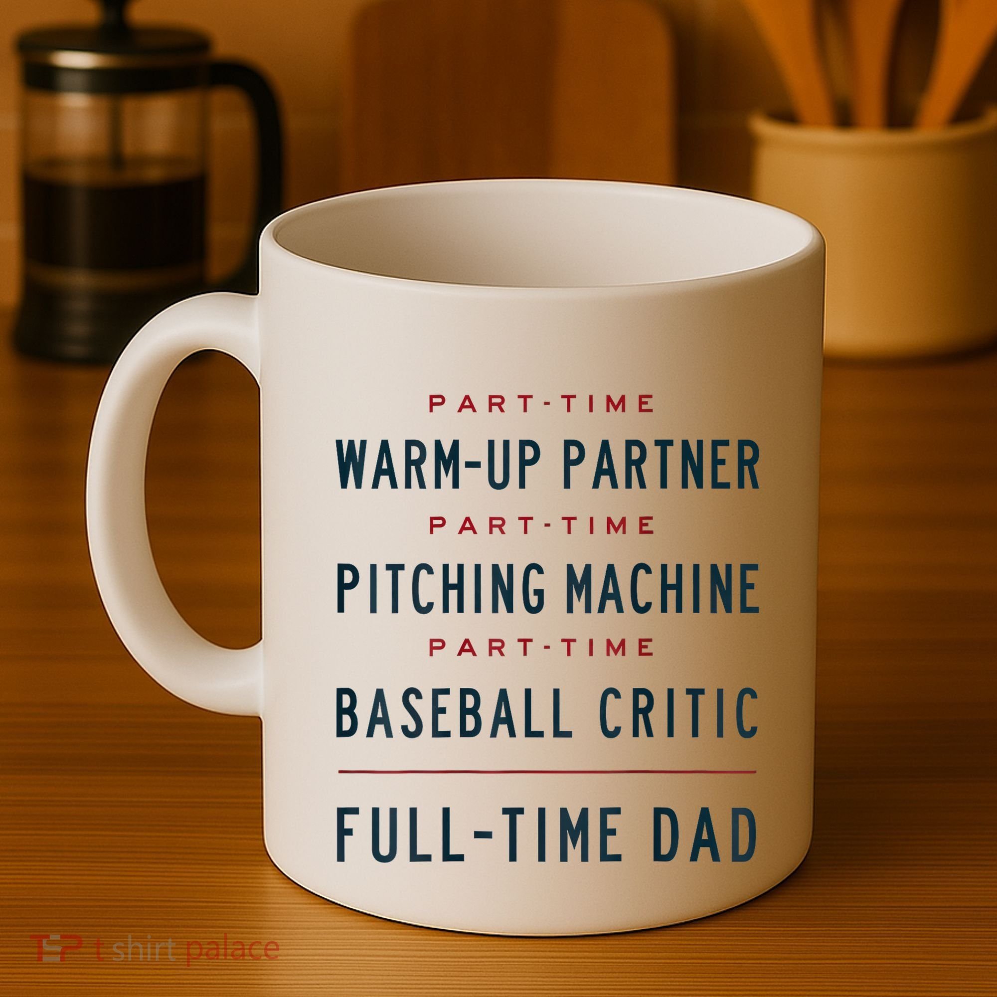 Part Time Warm Up Partner Pitching Baseball Full Time Dad Coffee Mug