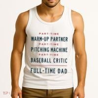 Part Time Warm Up Partner Pitching Baseball Full Time Dad Tank Top thumb 3