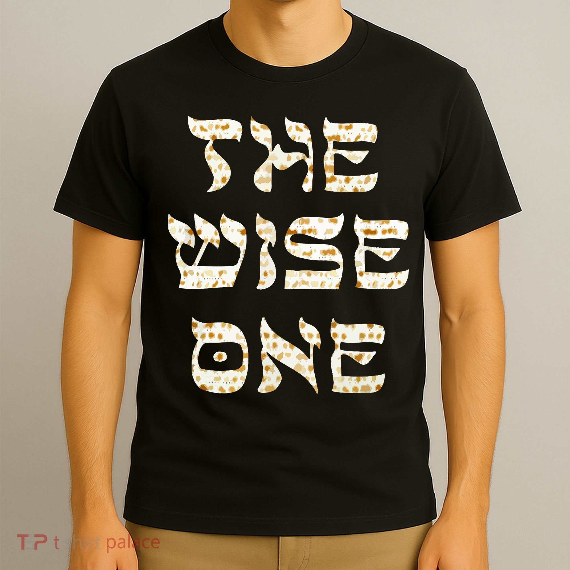 Passover The Wise One Funny Pesach Gift T-Shirt