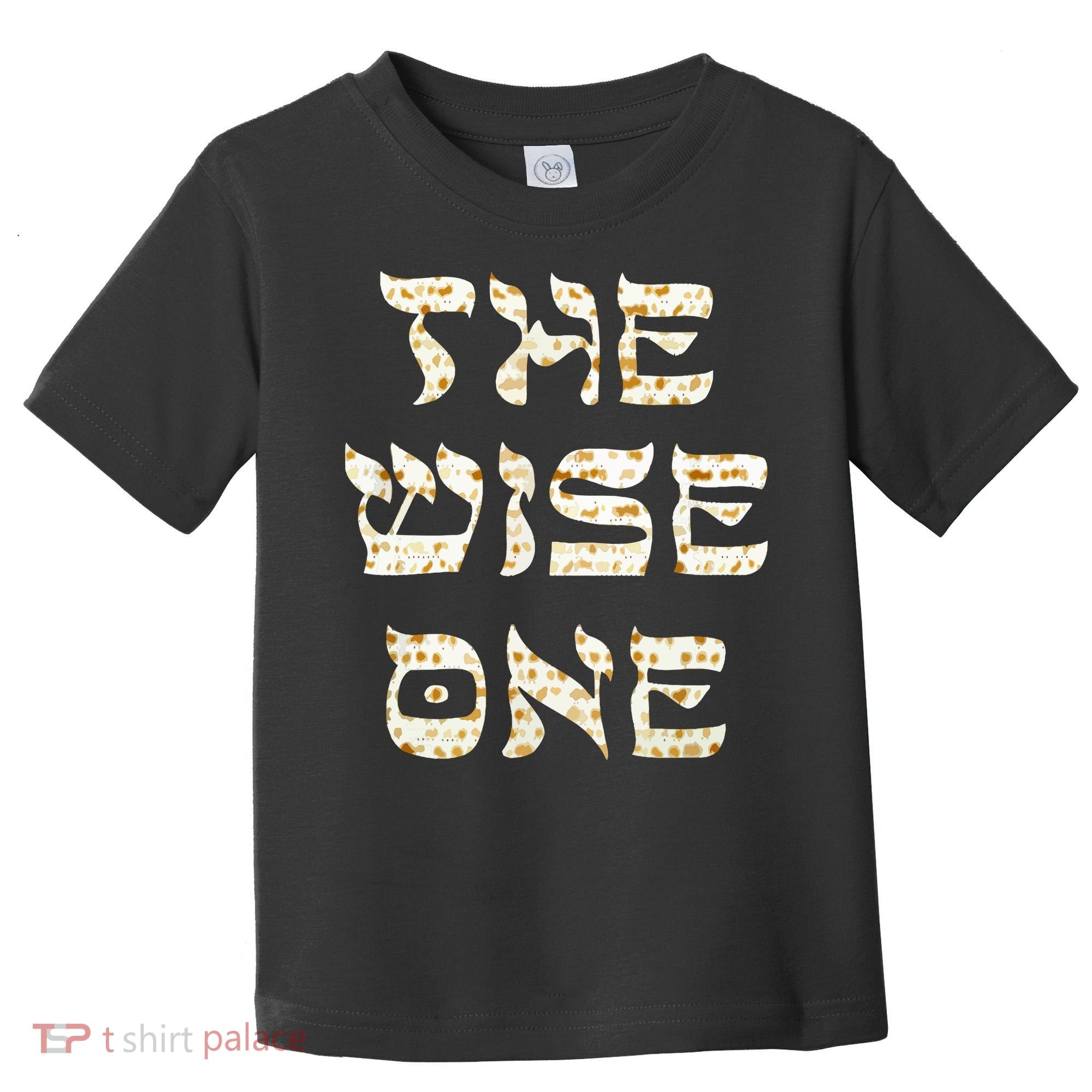 Passover The Wise One Funny Pesach Gift Toddler T-Shirt