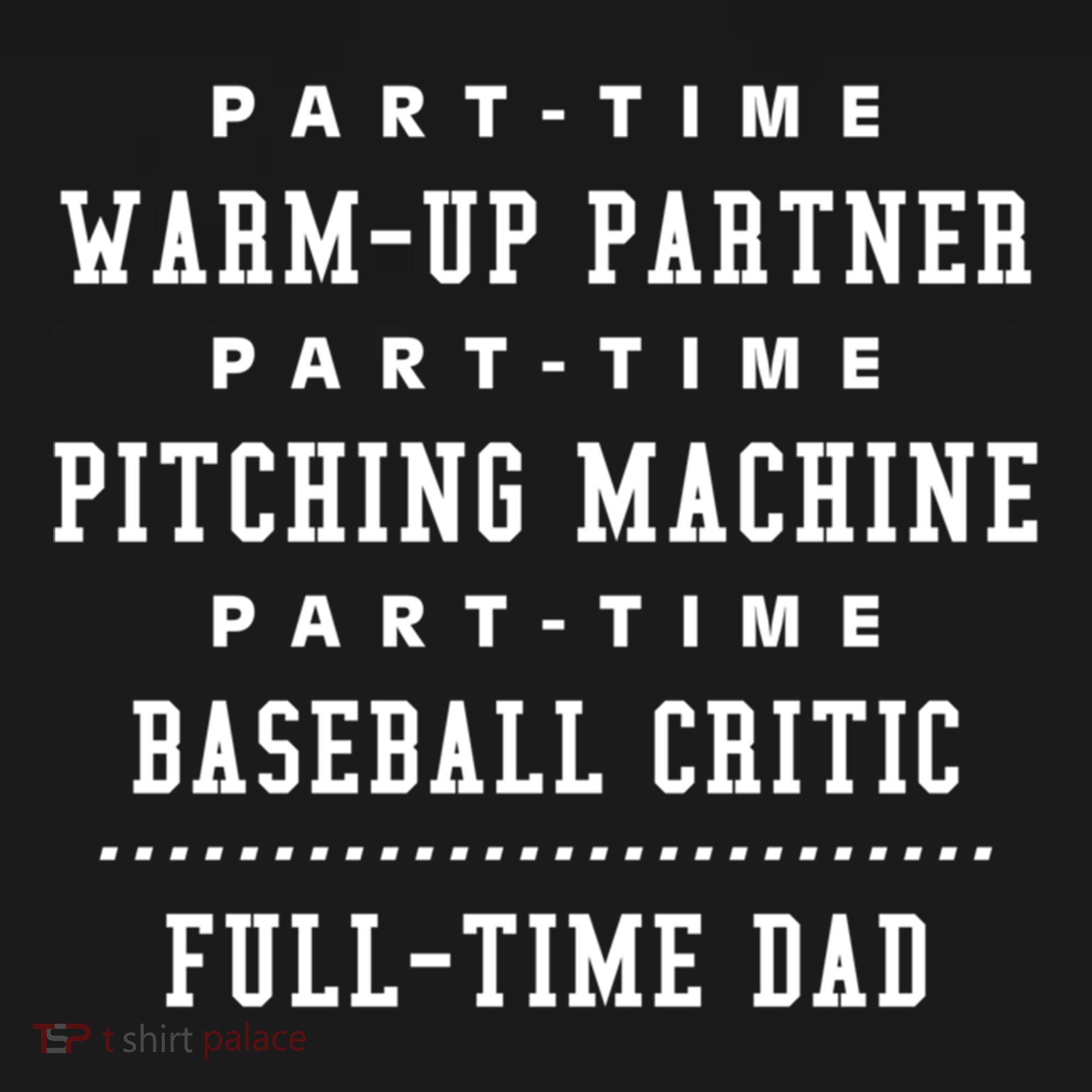 Part Time Warm Up Partner Pitching Baseball Full Time Dad Cute Gift Backpack