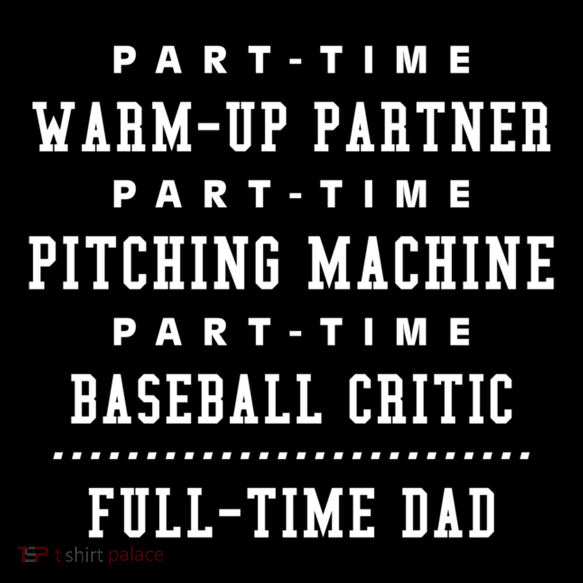 Part Time Warm Up Partner Pitching Baseball Full Time Dad Cute Gift Women's Hoodie