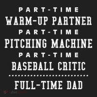 Part Time Warm Up Partner Pitching Baseball Full Time Dad Cute Gift Hat thumb 2