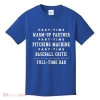 Part Time Warm Up Partner Pitching Baseball Full Time Dad Cute Gift Kids T-Shirt thumb 0