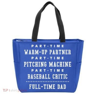 Part Time Warm Up Partner Pitching Baseball Full Time Dad Cute Gift Tote Bag