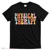 Physical Therapy Week Groovy Appreciation Day For Women Work T-Shirt thumb 0