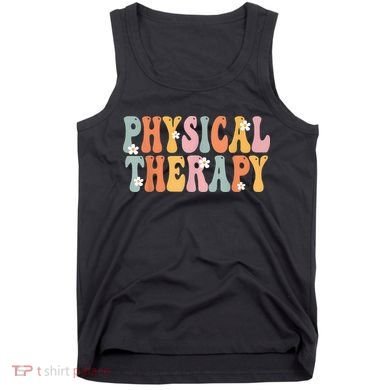 Physical Therapy Week Groovy Appreciation Day For Women Work Tank Top