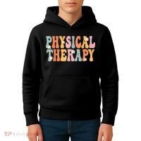 Physical Therapy Week Groovy Appreciation Day For Women Work Kids Hoodie thumb 4
