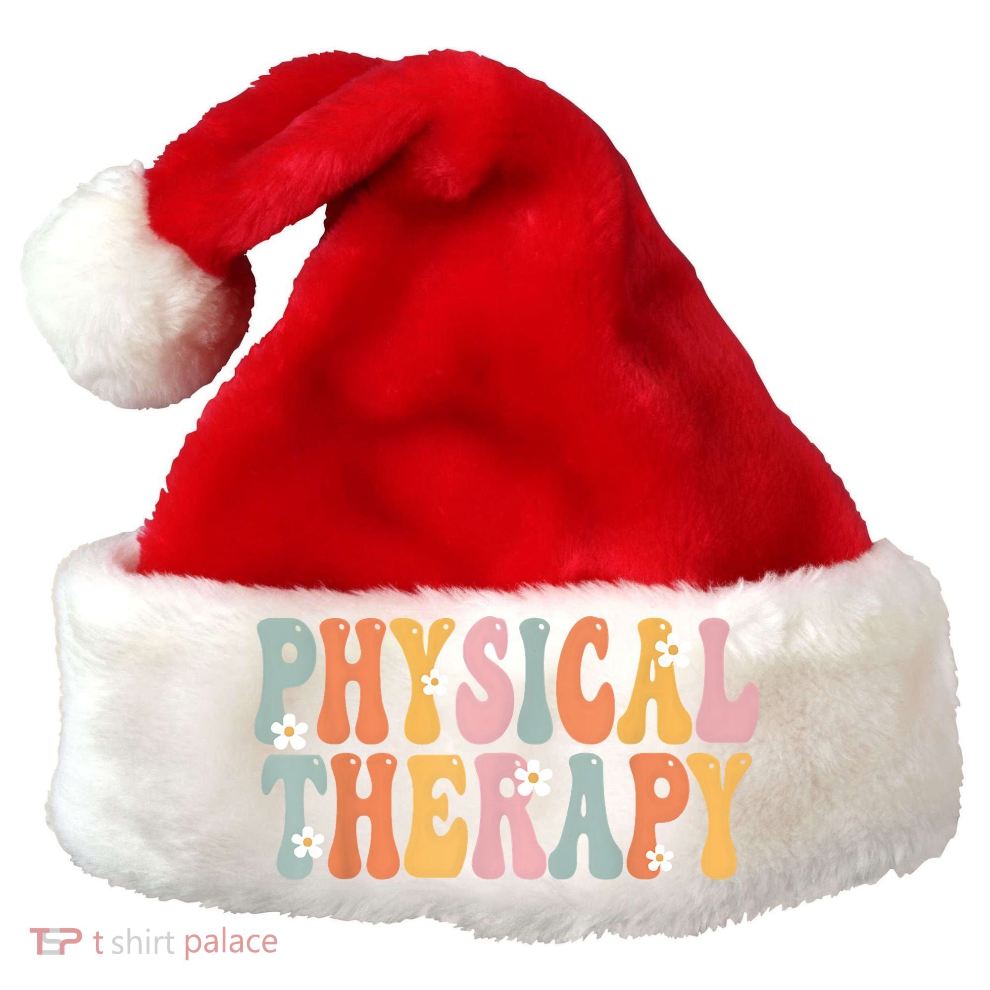 Physical Therapy Week Groovy Appreciation Day For Women Work Santa Hat