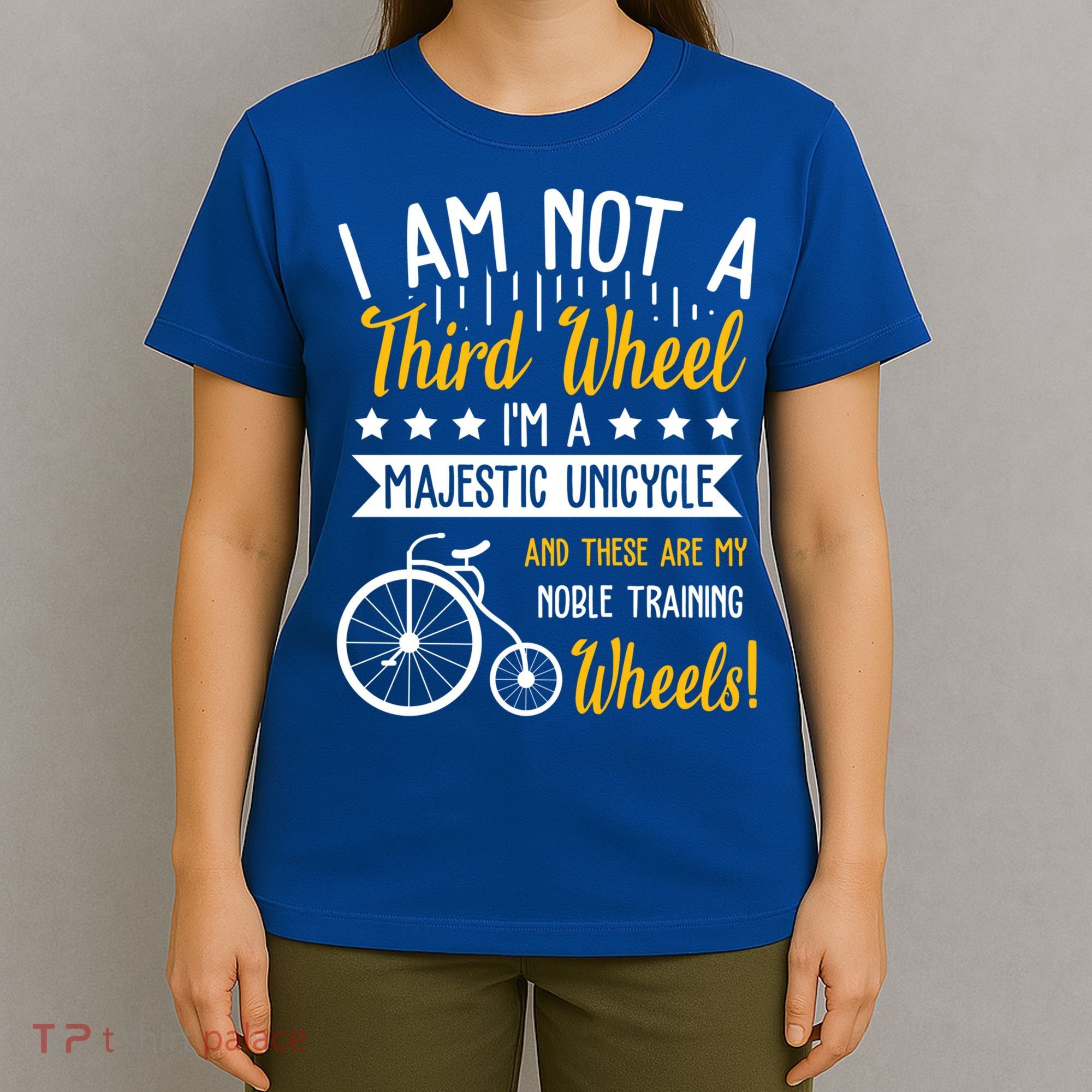 Professional Third Wheel Unicycle Dating Humor Sarcasm Gift T-Shirt