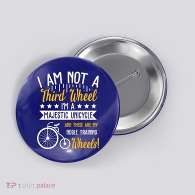 Professional Third Wheel Unicycle Dating Humor Sarcasm Gift Button