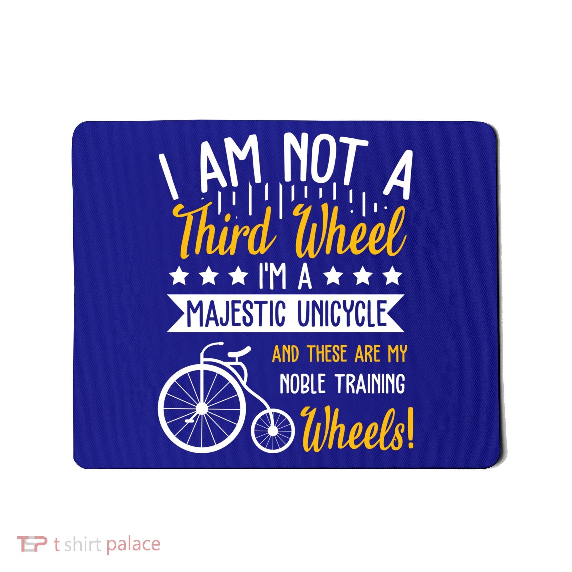 Professional Third Wheel Unicycle Dating Humor Sarcasm Gift Mousepad