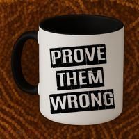 Prove Them Wrong Coffee Mug thumb 2