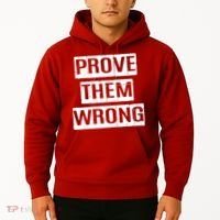 Prove Them Wrong Hoodie thumb 2