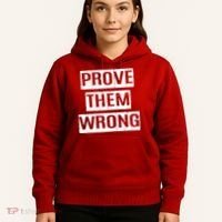 Prove Them Wrong Hoodie thumb 5