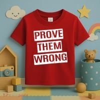Prove Them Wrong Toddler T-Shirt thumb 3