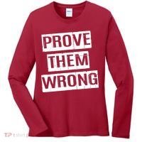 Prove Them Wrong Women's Long Sleeve Shirt thumb 0