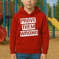 Prove Them Wrong Kids Hoodie thumb 2