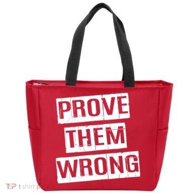 Prove Them Wrong Tote Bag
