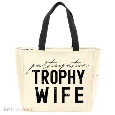 Participation Trophy Wife Tote Bag