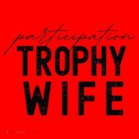 Participation Trophy Wife Santa Hat thumb 1
