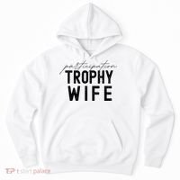 Participation Trophy Wife Hoodie thumb 0