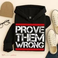 Prove Them Wrong Inspirational Saying Motivational Workout Hoodie thumb 4