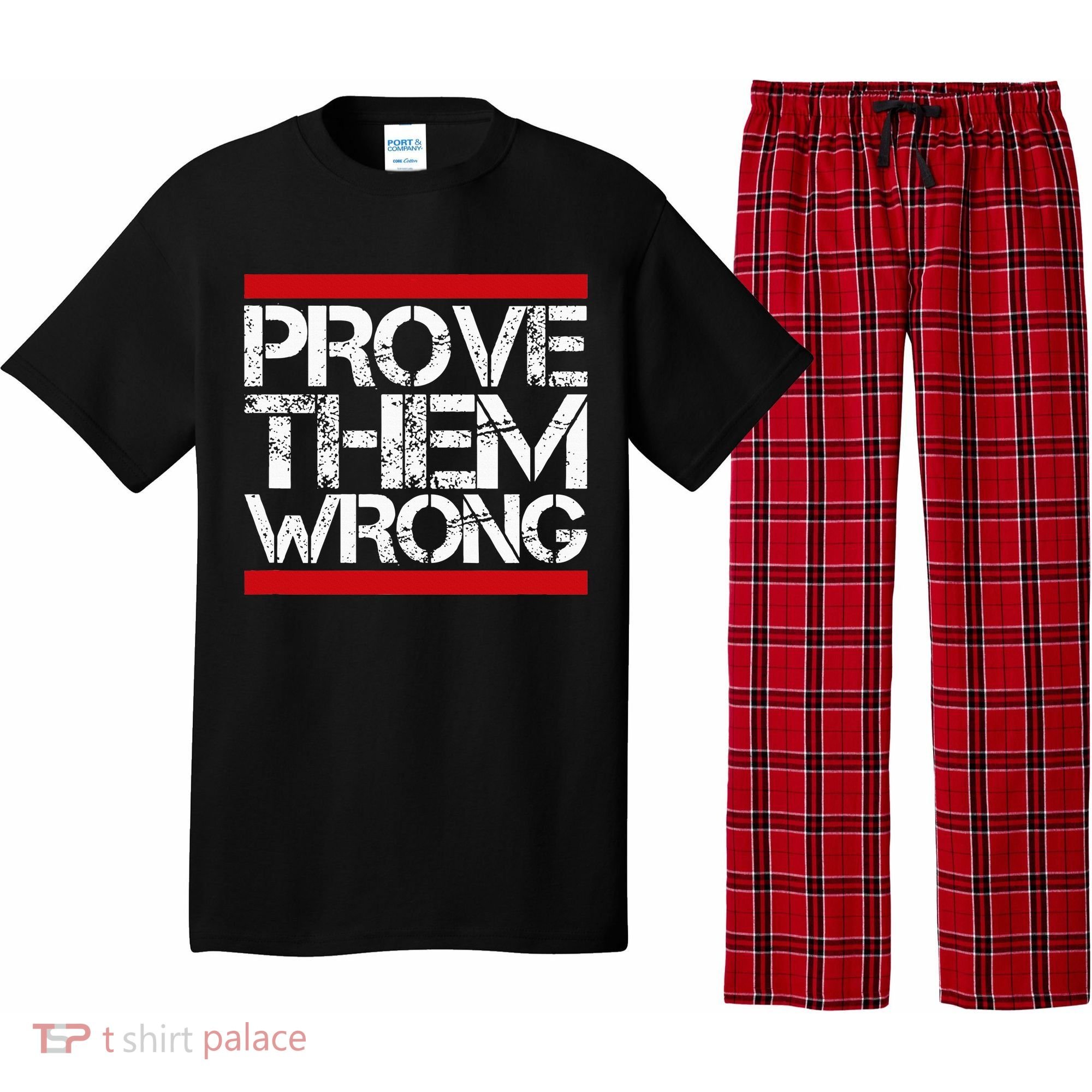 Prove Them Wrong Inspirational Saying Motivational Workout Pajama Set