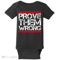 Prove Them Wrong Inspirational Saying Motivational Workout Baby Bodysuit thumb 0