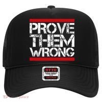 Prove Them Wrong Inspirational Saying Motivational Workout Hat thumb 0