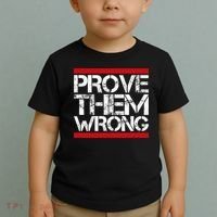 Prove Them Wrong Inspirational Saying Motivational Workout Toddler T-Shirt thumb 2
