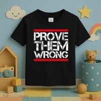 Prove Them Wrong Inspirational Saying Motivational Workout Toddler T-Shirt thumb 3