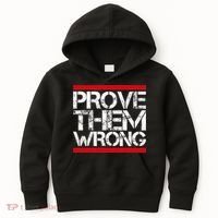 Prove Them Wrong Inspirational Saying Motivational Workout Kids Hoodie thumb 0
