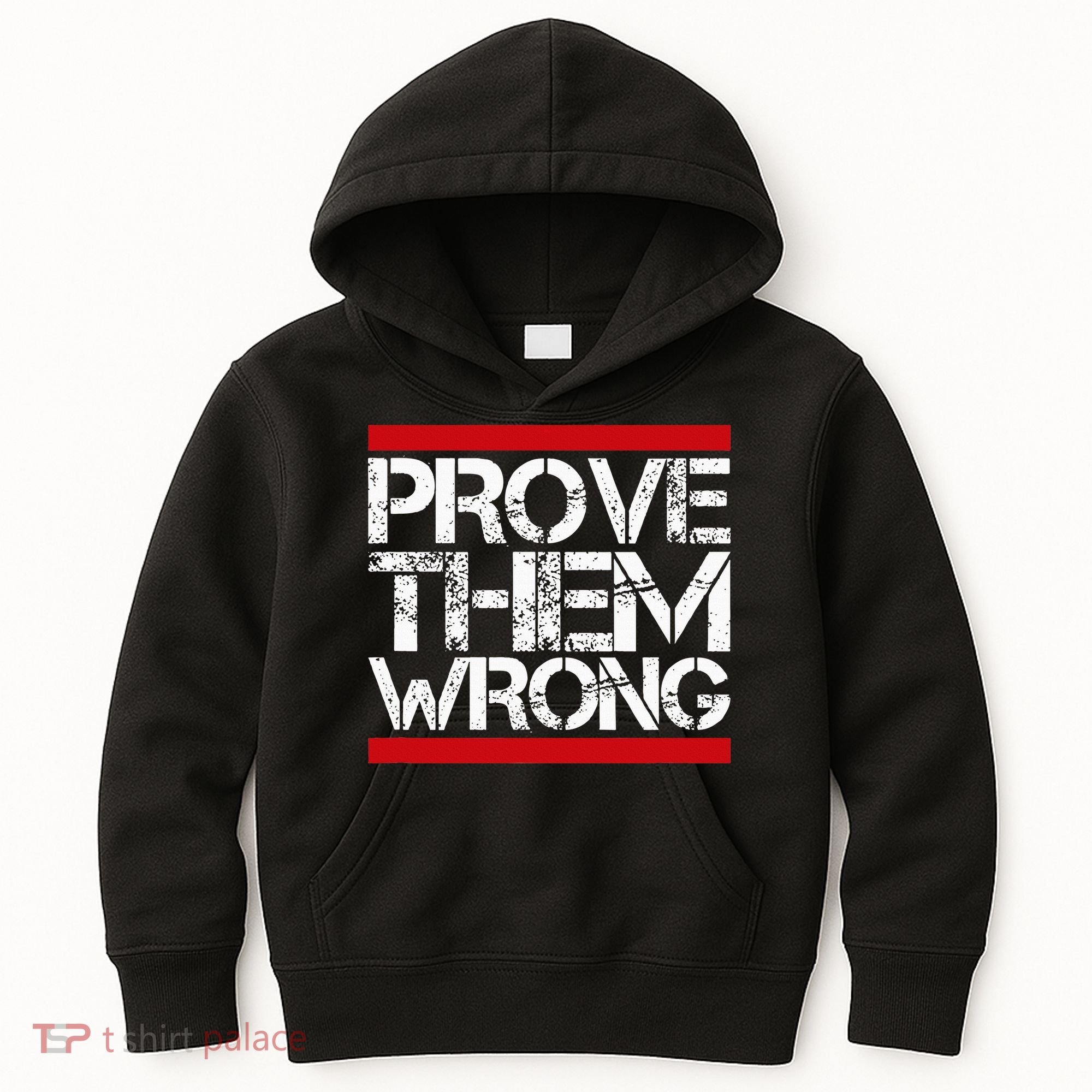 Prove Them Wrong Inspirational Saying Motivational Workout Kids Hoodie