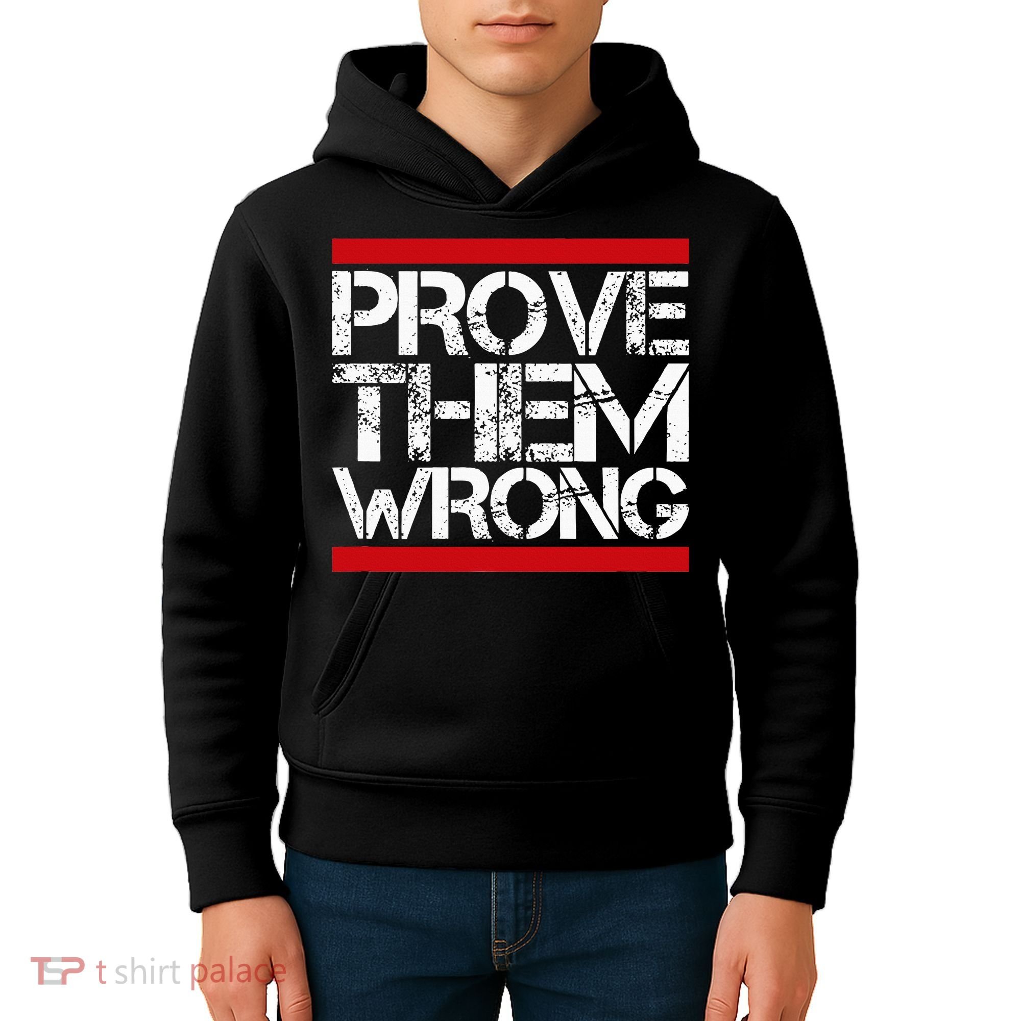 Prove Them Wrong Inspirational Saying Motivational Workout Kids Hoodie